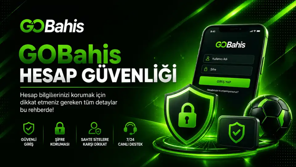GOBahis hesap güvenliği